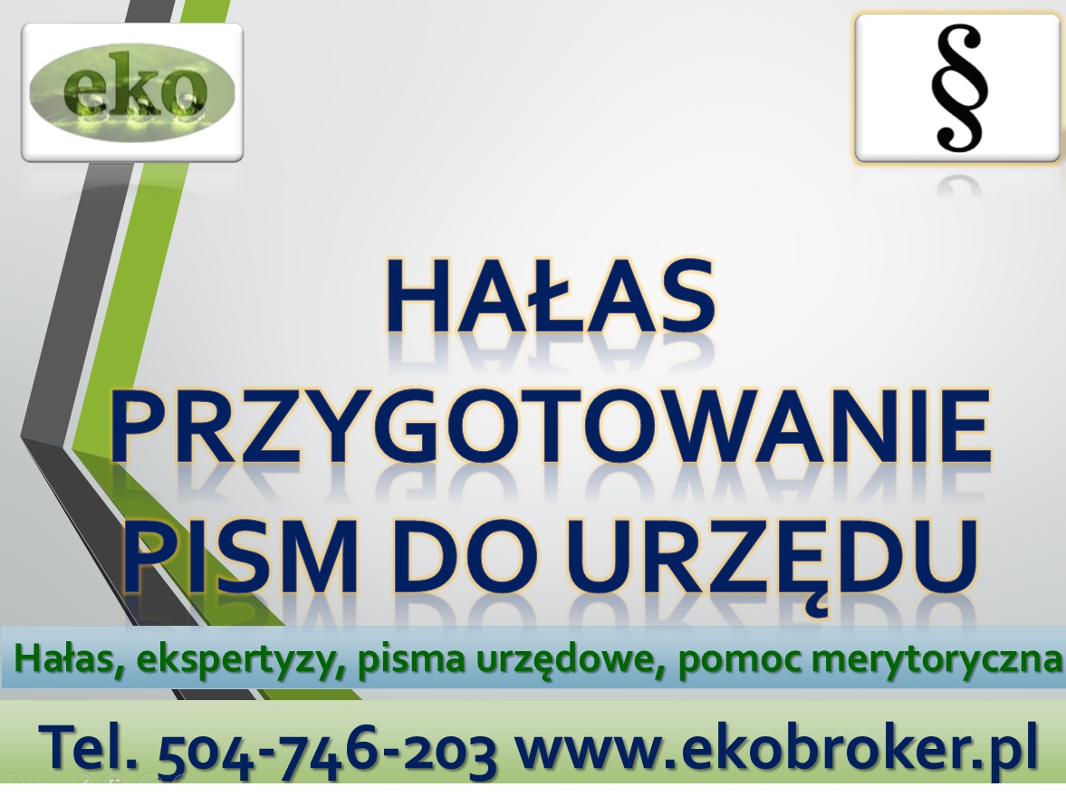 Hałas, przekroczenia, skargi, pomoc, tel. 504-746-203. Ekrany akustyczne