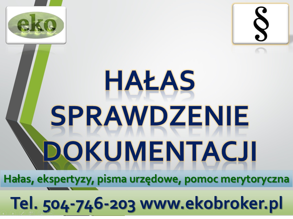 Hałas, przekroczenia, skargi, pomoc, tel. 504-746-203. Ekrany akustyczne