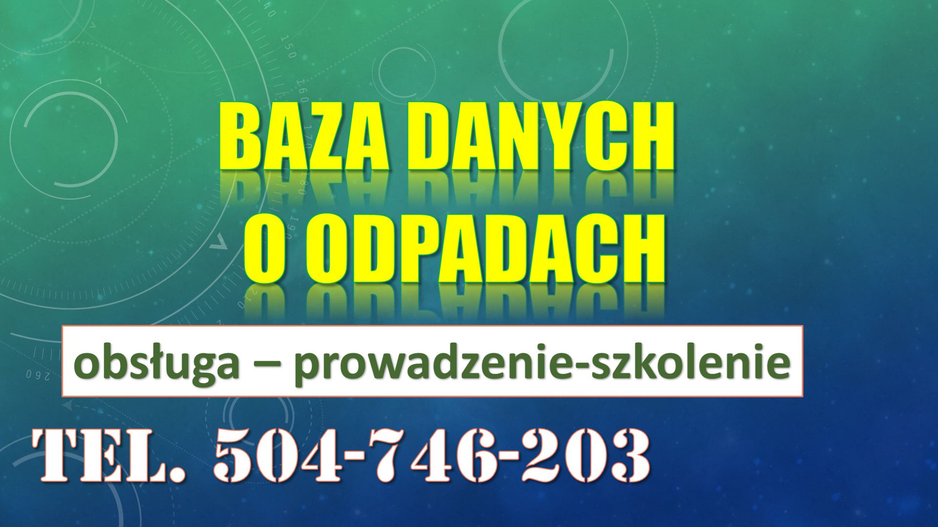 Raport za odpady, pomoc, Szkolenie Baza Danych o Odpadach, tel. 504-746-203, 