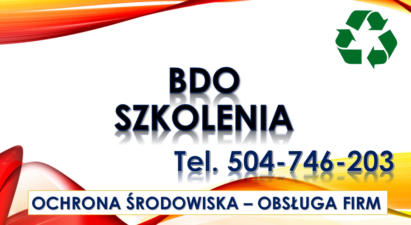 Zgłoszenie firmy o BDO, cena tel. 504-746-203. Wpisanie zakładu, rejestracja, pomoc.