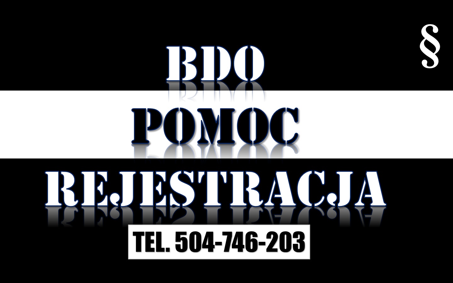 Zgłoszenie firmy o BDO, cena tel. 504-746-203. Wpisanie zakładu, rejestracja, pomoc.