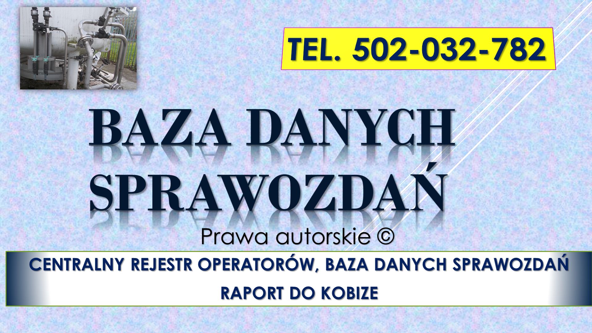 Sprawozdanie do Bazy Danych Sprawozdań, cena tel. 504-746-203. Obsługa firmy.