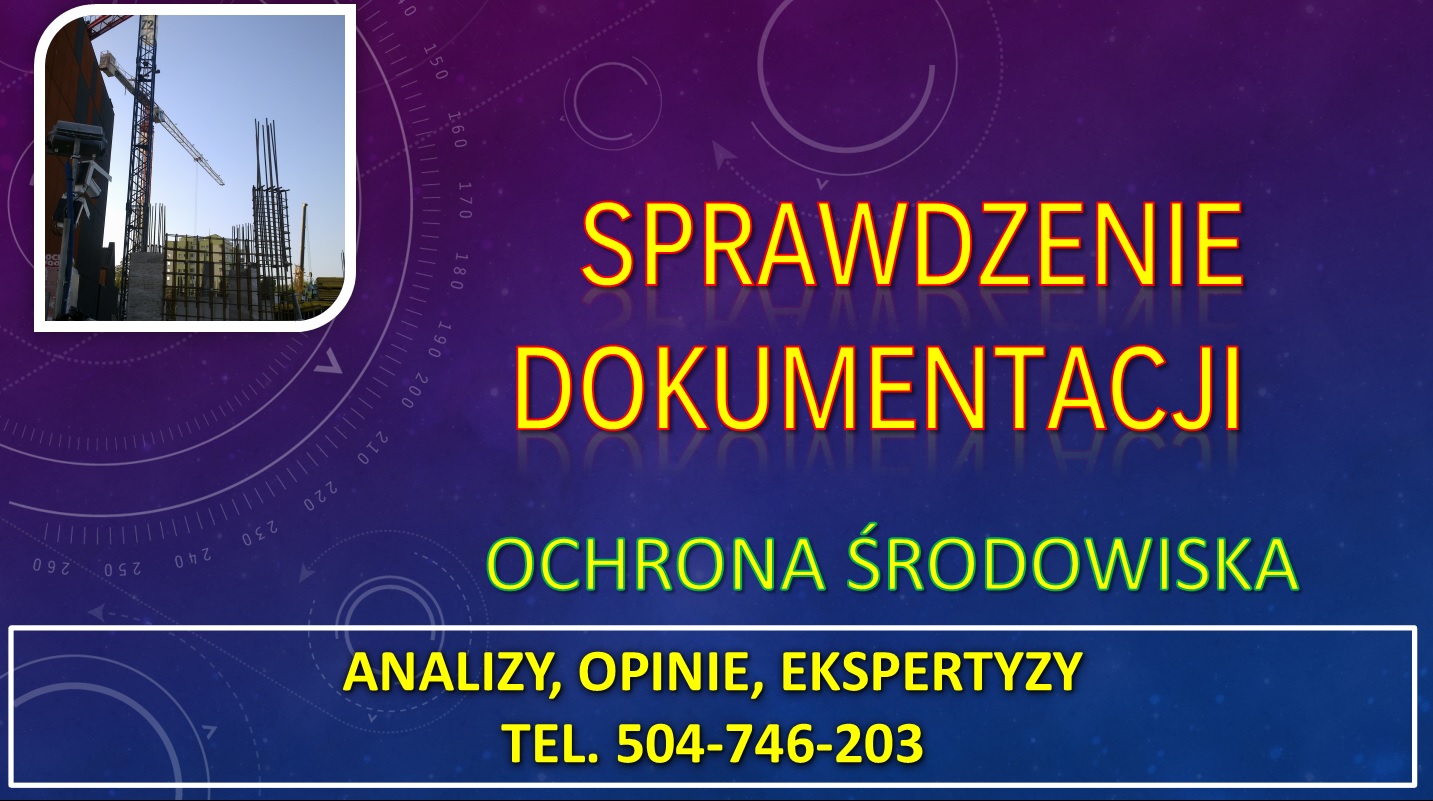 Karta informacyjna przedsięwzięcia, cena, tel. 504-746-203. Decyzja środowiskowa cennik,   Wykonanie Karty informacyjnej przedsięwzięcia,