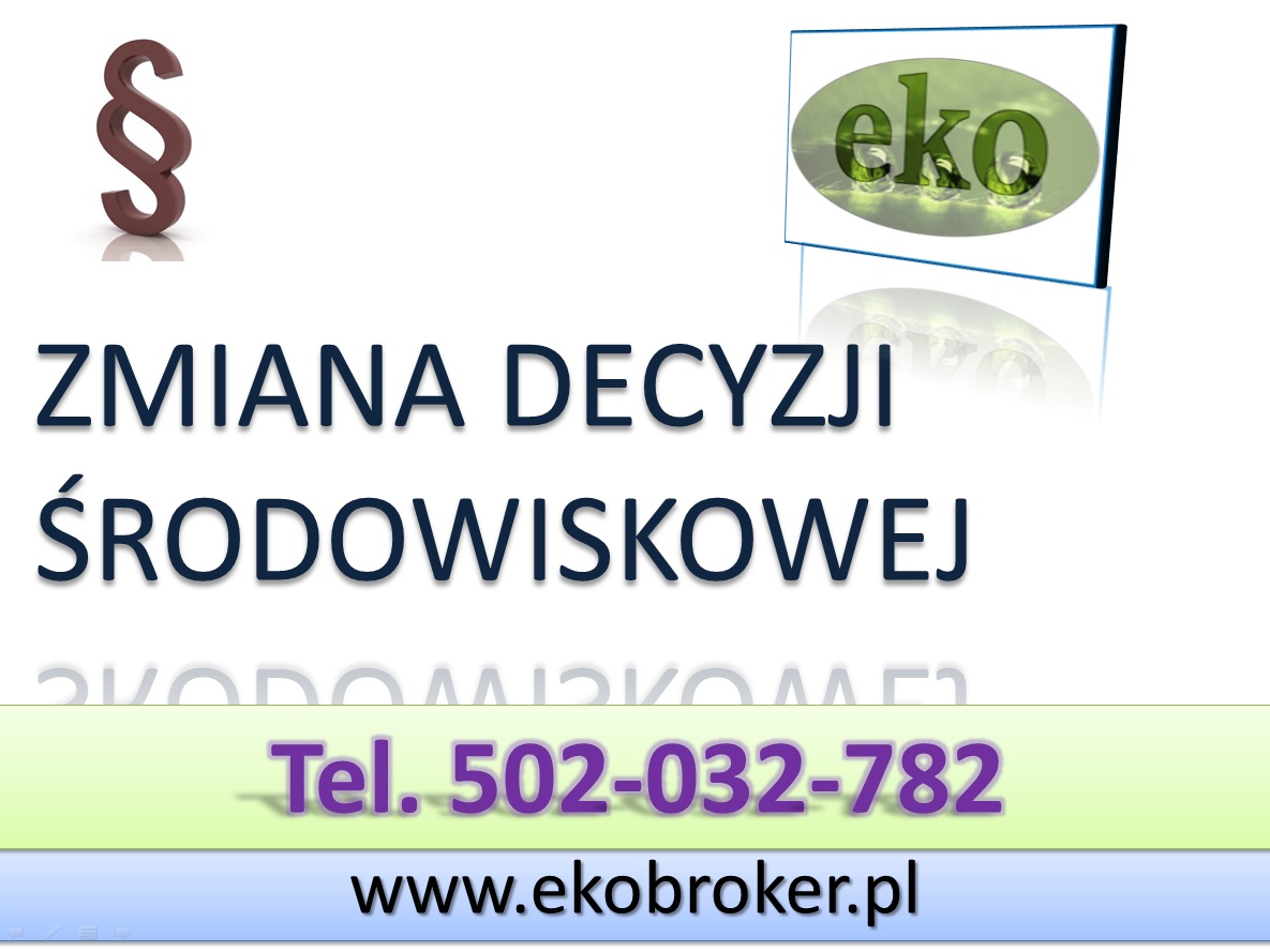 Decyzja środowiskowa cena, tel. 504-746-203, raport środowiskowy, analiza, pozwolenie  Analiza środowiskowa, Sprawdzenie pozwolenia, 