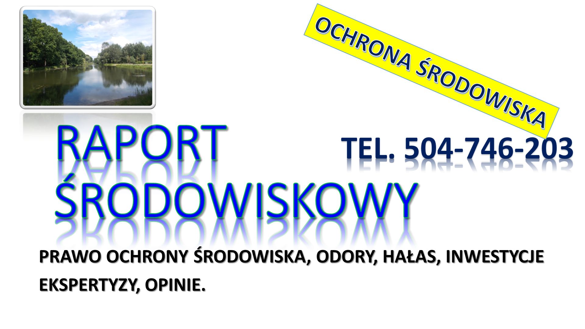 Decyzja środowiskowa cena, tel. 504-746-203, raport środowiskowy, analiza, pozwolenie  Analiza środowiskowa, Sprawdzenie pozwolenia, 