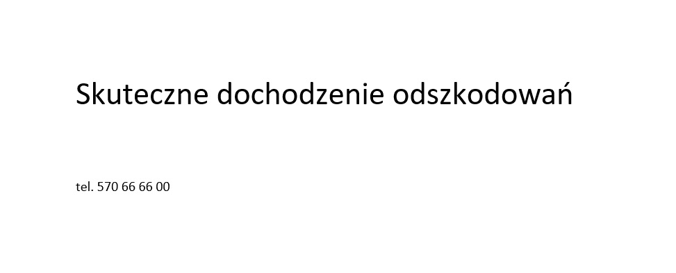 Skuteczne dochodzenie odszkodowań